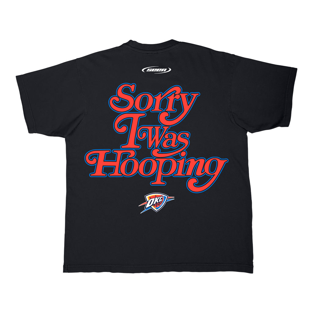 OKC THUNDER SORRY I WAS HOOPING T-SHIRT | Official OKC