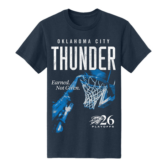 OKC Thunder IOG 2026 Playoffs Earned. Not Given. Dunk T-Shirt in Navy - Front View