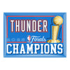 OKC THUNDER 2025 NBA CHAMPIONS MAGNET